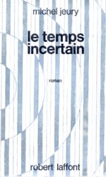 Le temps incertain