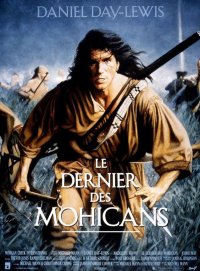 Le dernier des Mohicans The Last of the Mohicans
